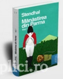 Stendhal - Manastirea din Parma (2 vol, 2010)