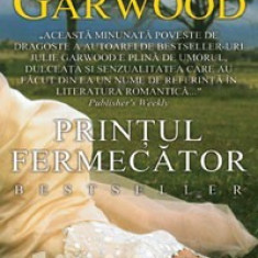 Julie Garwood - Printul fermecator