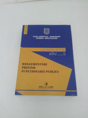 REGLEMENTARI PRIVIND FUNCTIONARII PUBLICI 2006 foto