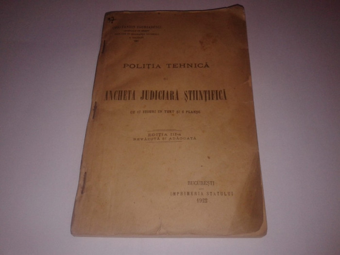 CONSTANTIN ZGURIADESCU - POLITIA TEHNICA SI ANCETA JUDICIARA STIINTIFICA ~1922~