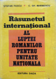 RASUNETUL INTERNATIONAL AL LUPTEI ROMANILOR PENTRU UNITATE NATIONALA - S. Pascu