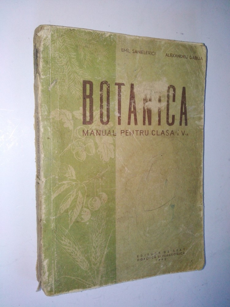 Manual botanica pentru clasa a V-a, 1958, Clasa 5, Biologie | Okazii.ro