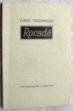 Cumpara ieftin VIRGIL TEODORESCU - ROCADA (POEME) [editia princeps - EPL, 1966/1967]