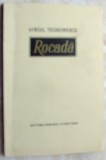 Cumpara ieftin VIRGIL TEODORESCU - ROCADA (POEME) [editia princeps - EPL, 1966/1967]