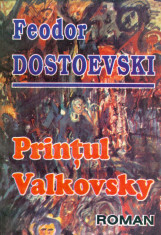F. M. Dostoievski - Printul Valkovsky - 30047 foto
