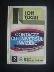 ION TUGUI - CONTACTE CU UNIVERSUL INVIZIBIL foto