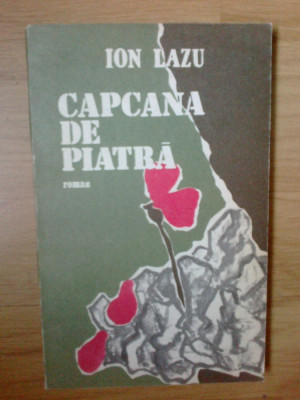 n8 Ion Lazu - CAPCANA DE PIATRA foto