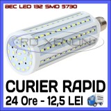 BEC LED E27 - 132 SMD 5730 - ECHIVALENT 230W, 2280 LUMENI - ALB CALD, ALB RECE, &gt; 100, &gt; 10000, Becuri economice