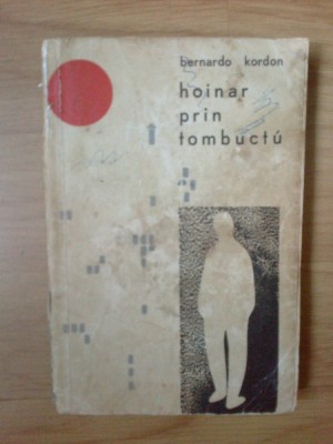 g1 Hoinar prin Tombuctu - Bernardo Kordon foto