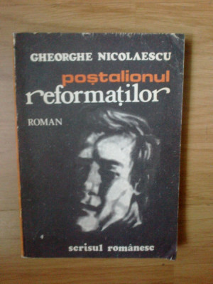 k3 Postalionul reformatilor- Gheorghe Nicolaescu foto