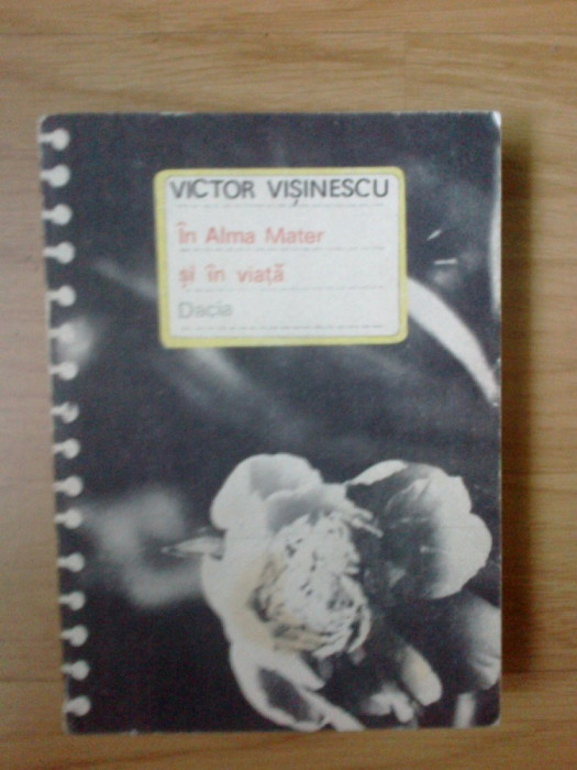 e3 In Alma Mater si in viata - Victor Visinescu