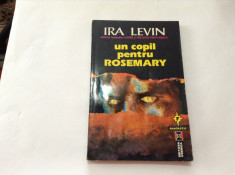 Un Copil Pentru Rosemary - Ira Levin,RF2/3 foto