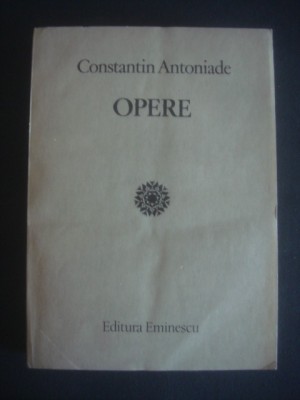 CONSTANTIN ANTONIADE - OPERE foto