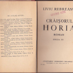 LIVIU REBREANU - CRAISORUL HORIA ( 1940 EDITIA III ) ( RELEGATA )