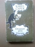 K2 Drumuri Prin Europa - Karel Capek