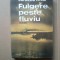 k3 Corneliu Ifrim - Fulgere peste fluviu