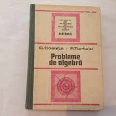 Culegere de probleme de algebra - Autor : C. Cosnita , F. Turtoiu,16,rf