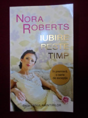 Nora Roberts - Iubire peste timp - 350240 foto