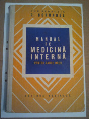 MANUAL DE MEDICINA INTERNA PENTRU CADRE MEDII - C. BORUNDEL ( A 247 ) foto