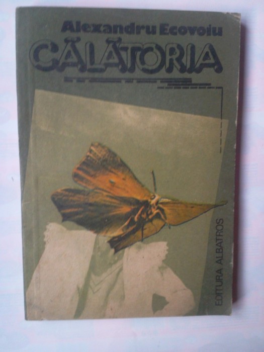 ALEXANDRU ECOVOIU - CALATORIA