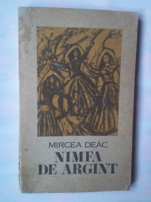 MIRCEA DEAC - NIMFA DE ARGINT foto