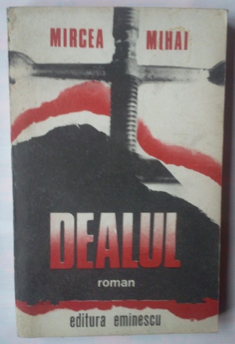 MIRCEA MIHAI - DEALUL