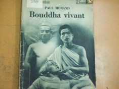 Buddha cel viu Paul Morand Paris 1934 Buddha vivant foto