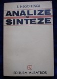 Analize si sinteze / Ion Negoitescu