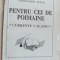 CONSTANTIN V. TUFAN-PENTRU CEI DE MAINE(CURRENTE CALAMO)[1996/pref. NIC. DRAGOS]
