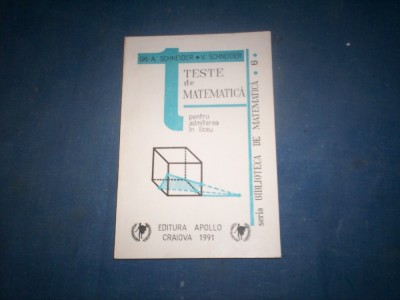 TESTE DE MATEMATICA PENTRU ADMITEREA IN LICEU SCHNEIDER foto