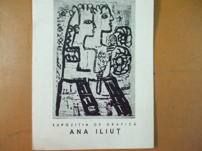 Ana Iliut catalog expozitie grafica 1966 galeria Magheru Bucuresti foto