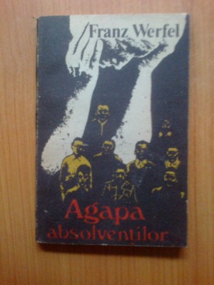 g0 Franz Werfel - Agapa absolventilor foto