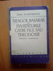 g0 Dan Zamfirescu - Neagoe Basarab si invataturile catre fiul sau Theodosie foto