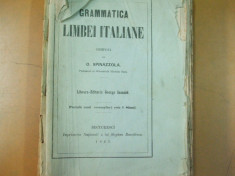 Gramatica limbii italiene O. Spinazzola Bucuresti 1862 foto