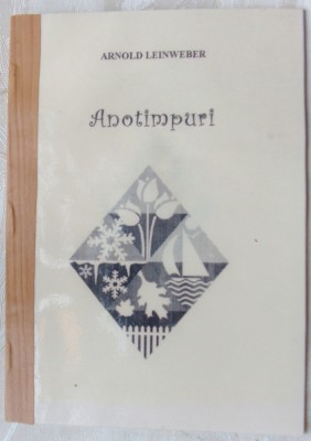 ARNOLD LEINWEBER - ANOTIMPURI (VERSURI) foto