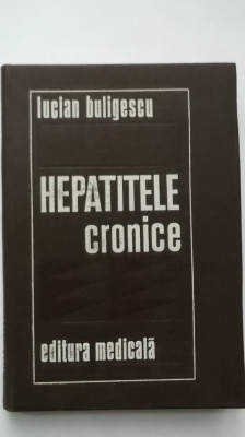 Lucian Buligescu - Hepatitele cronice foto