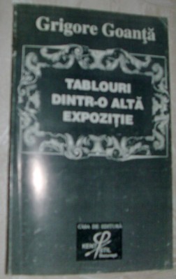 GRIGORE GOANTA - TABLOURI DINTR-O ALTA EXPOZITIE (VERSURI + EVOCARI) foto