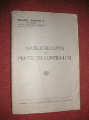 GAZELE DE LUPTA SI PROTECTIA CONTRA LOR - MAIORUL D. BARDAN (1936) foto