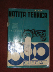 Notita tehnica tractor 500 special foto