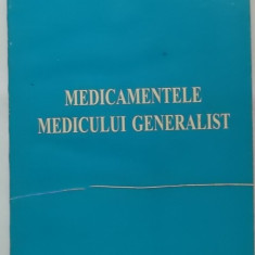 B. Cuparencu, L. Szegedi - Medicamentele medicului generalist