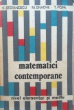 MATEMATICI CONTEMPORANE - V. Stefanescu, M. Enache, T. Popa