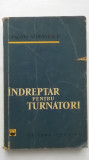 Claudiu Stefanescu - Indreptar pentru turnatori, 1960, Tehnica