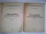 Curs general de electrotehnica, masuri si masini electrice ( vol I si vol II)