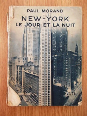 PAUL MORAND- NEW YORK, LE JOUR ET LE NUIT, CONTINE HELIOGRAVURI, 1930 foto