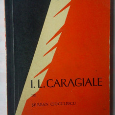 I.L. CARAGIALE DE SERBAN CIOCULESCU