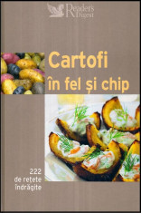 Cartofi in fel si chip - Autor(i): Reader&amp;#039;s Digest foto