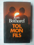 JEAN BOTHOREL - TOI, MON FILS (LB. FRANCEZA)