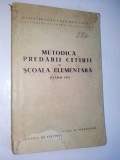 Metodica Predarii citirii in scoala elementara ( clasele I - IV) - 1954