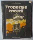 N. BOGHIANU - TROPOTELE TACERII, 1983