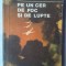 LADMISS ANDREESCU - PE UN CER DE FOC SI DE LUPTE